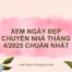 Xem ngày đẹp chuyển nhà tháng 4 năm 2025 chuẩn nhất