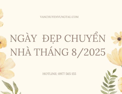 Ngày đẹp chuyển nhà tháng 8 năm 2025 nên chọn ngày nào?