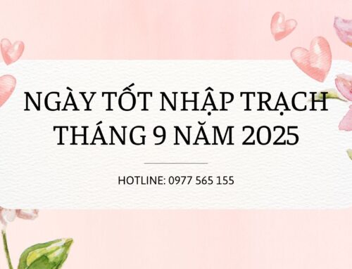 Xem ngày tốt nhập trạch tháng 9 năm 2025 chi tiết nhất