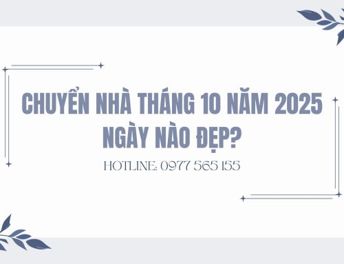 Chuyển nhà tháng 10 năm 2025 ngày nào đẹp?
